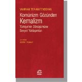 Komünizm Gözünden Kemalizm - Vahram Ter-Matevosyan