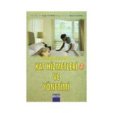 Konaklama İşletmelerinde Kat Hizmetleri ve Yönetimi - Yaşar Yılmaz Betül Yılmaz