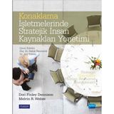 KONAKLAMA İŞLETMELERİNDE STRATEJİK İNSAN KAYNAKLARI YÖNETİMİ - Strategic Hospitality Human Res ource