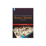 KONAKLAMA VE YIYECEK- İÇECEK İŞLETMELERİNDE SERVIS TEKNİĞİ - ALPTEKIN SÖKMEN