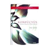 KONFÜÇYÜS MODERN DÜNYADA KADIM BILGELIK - YU DAN