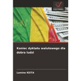 Koniec dyktatu walutowego dla dobra ludzi