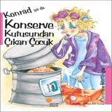Konrad ya da Konserve Kutusundan Çıkan Çuk 661285