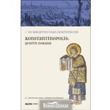Konstantinopolis: Şehrin Dokusu / Robert Ousterhout