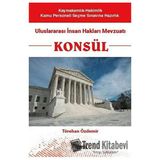 Konsül Uluslararası İnsan Hakları Mevzuatı