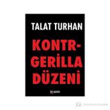 KONTRGERILLA DÜZENİ - TALAT TURHAN