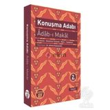 KONUŞMA ADABI (ADAB- I MAKAL) - GENEL