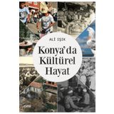 Konya'da Kültürel Hayat - Ali Işık