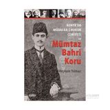 Konya’da Müdafaa-i Hukuk Cemiyeti ve Mümtaz Bahri Koru - Meşkûre Yılmaz