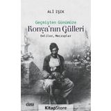 Konya'nın Gülleri - Ali Işık