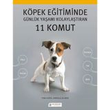 Köpek Eğitiminde Günlük Yaşamı Kolaylaştıran 11 Komut - Daniela Jelinek Tina Horn
