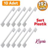 Köprü 192 Mm (Sert Plastik) Beyaz Mobilya Mutfak Çekmece Dolabı Dolap Kulbu Kulpu Kulpları 10 Adet