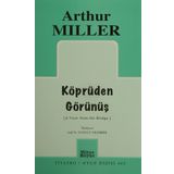 KÖPRÜDEN GÖRÜNÜŞ - ARTHUR MILLER
