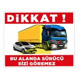 Kör Nokta Uyarı Stickerı Bu Alanda Sürücü Sizi Göremez İkaz Levhası Oto Kamyon Tır Etiketi