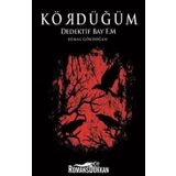 Kördüğüm - Dedektif Bay F. M. - Kemal Gökdoğan