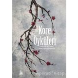 Kore Öyküleri - Hatice Köroğlu Türközü