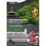 Koreanische Lektüre: Band 2: Texte zur Landeskunde, TOPIK 2-3, Niveau A2 - B1