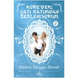 Kore'deki Çatı Katımdan Sesleniyorum 2 Ciltli - Didem Duygu Demir