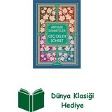 Koridor Yayıncılık Geç Gelen Şöhret - Bez Ciltli + Dünya Klasiği Hediye - Hayır