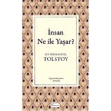 Koridor Yayıncılık İnsan Ne İle Yaşar (Bez Ciltli) Edebiyat Kitabı 100 Sayfa Anonim Yazar