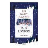 Koridor Yayıncılık Jack London'un Bez Ciltli Bir Kuzey Macerası 60 Sayfa Özellikli Kitap