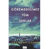 Koridor Yayınları - Göremediğimiz Tüm Işıklar - Anthony Doerr