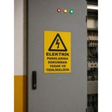 KORKMAZ GROUP Levha Elektrik Panolarına Dokunmak Yasaktır ve Tehlikelidir Levhası 25x35 cm
