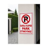 KORKMAZ GROUP Levha Garaj Kapısı Park Etmeyiniz Tabelası 25x35 cm A Kalite PVC Dekota Uyarı Levhası