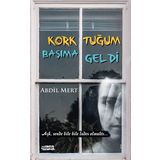 Korktuğum Başıma Geldi - Abdil Mert