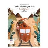 Korku Koleksiyoncusu Tuğba Coşkuner