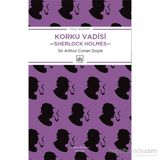 Korku Vadisi - Sherlock Holmes - s artur conan doyle