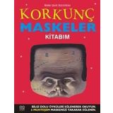 KORKUNÇ MASKELER KİTABIM - ELIZABETH MILES