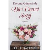 Korona Günlerinde Bir Demet Sevgi