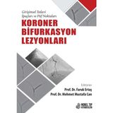Koroner Bifurkasyon Lezyonları - Girişimsel Tedavi İpuçları ve Puf Noktaları