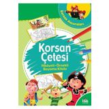Korsan Çetesi-Hikayeli Örnekli Boyama Kitabı-Kolektif