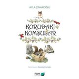 Korudaki Komşular - Ayla Çınaroğlu