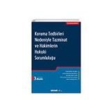 Koruma Tedbirleri Nedeniyle Tazminat ve Hakimlerin Hukuki Sorumluluğu - Erhan Günay
