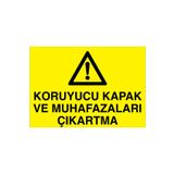 Koruyucu Kapak Ve... Uyarı Tabelası - 35x50 Alüminyum Kompozit Panel - M129