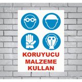 Koruyucu Malzeme Kullan 24X34 cm Polikarbon Levha Tabela - 24 x 34 cm - 1 Adet - 24x34cm