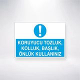 Koruyucu Tozluk, Kolluk, Başlık, Önlük Kullanınız Sticker 20X28 Cm