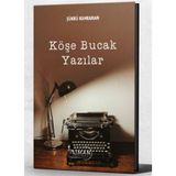 Köşe Bucak Yazılar - Şükrü Kahraman