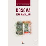 Kosova Türk Masalları - Gonca Kuzay Demir