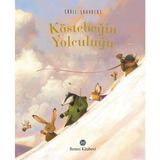 Köstebeğin Yolculuğu (Ciltli) - Chris Saunders - Çocuk Masal - Öykü Kitapları