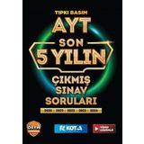 Kota Yayınları Ayt Son 5 Yılın Çıkmış Soruları Tıpkı Basım 5 Fasikül Tek Kitapta Video Çözümlü