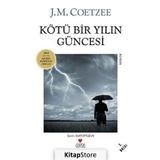 KÖTÜ BIR YILIN GÜNCESİ - JOHN MAXWELL COETZEE