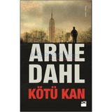 Kötü Kan - Arne Dahl