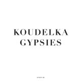 Koudelka : Gypsies - Josef Koudelka