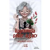 Koynumda Şeker Ağacı