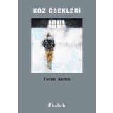 Köz Öbekleri - Turabi Saltık