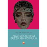 Kozmetik Kimyası Güzelliğin Formülü - Zuhal Gerçek
